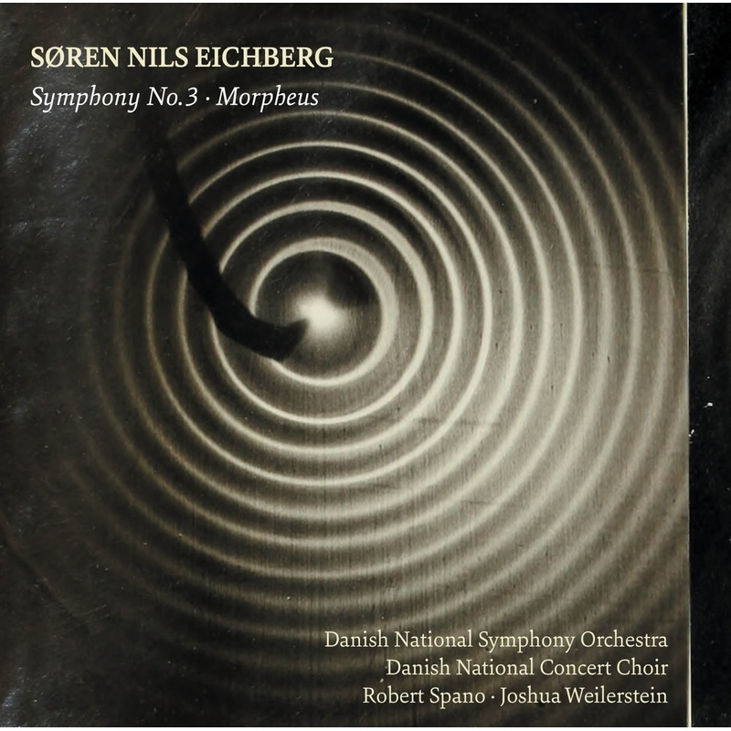 Sinfonie 3/Morpheus - Spano  Weilerstein  Danish NSO  Danish NCC. (CD)