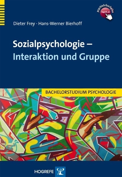 Sozialpsychologie - Interaktion Und Gruppe - Dieter Frey  Hans-Werner Bierhoff  Gebunden