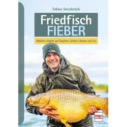 Friedfisch-Fieber