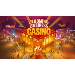 Blooming Business: Casino