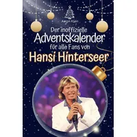 FlipFlop Der inoffizielle Adventskalender für alle Fans von Hansi