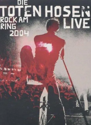 Die Toten Hosen - Rock am Ring 2004 [DVD] [2006] (Neu differenzbesteuert)