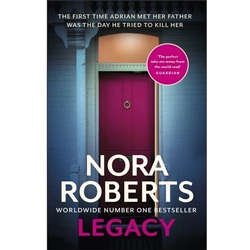 Legacy: A Gripping New Novel From Global Bestselling Author - Nora Roberts, Kartoniert (TB)