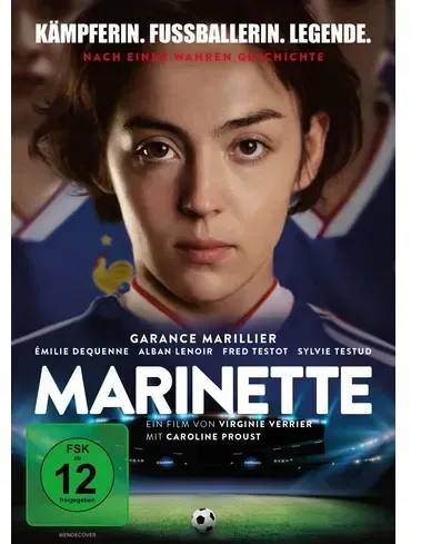 Marinette - Kämpferin. Fußballerin. Legende.