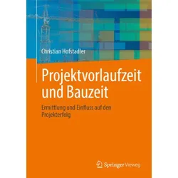 Projektvorlaufzeit und Bauzeit