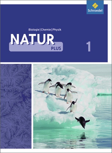 Natur Plus  Ausgabe Gesamtschule In Nordrhein-Westfalen (2011): Bd.1 Natur Plus - Ausgabe 2011 Für Gesamtschulen In Nordrhein-Westfalen  Gebunden