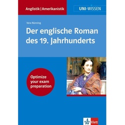 Der englische Roman des 19. Jahrhunderts - Uni Wissen Der englische Roman des 19. Jahrhunderts  Kartoniert (TB)
