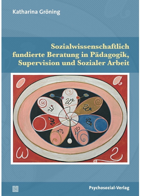Therapie & Beratung / Sozialwissenschaftlich Fundierte Beratung In Pädagogik, Supervision Und Sozialer Arbeit - Katharina Gröning, Kartoniert (TB)