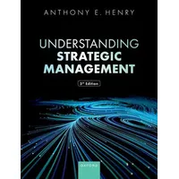 Oxford University Press Understanding Strategic Management von Anthony E.