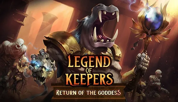 Legend of Keepers: Return of the Goddess