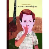 kunstanstifter GmbH & Co. KG Der kleine Nasenbohrer