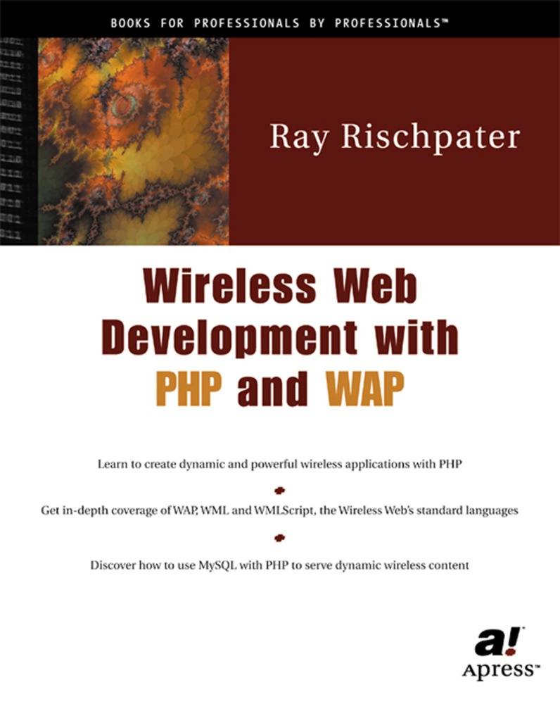 Wireless Web Development With Php And Wap - Ray Rischpater  Gebunden