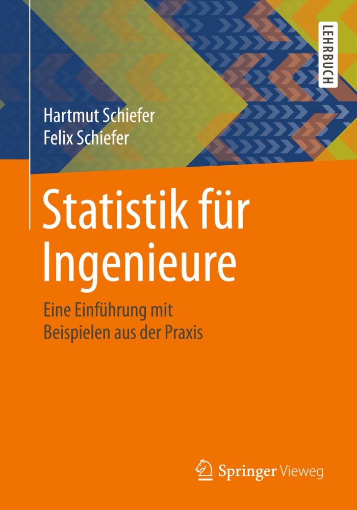 Statistik Für Ingenieure - Hartmut Schiefer  Felix Schiefer  Kartoniert (TB)
