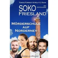 Epubli SOKO FRIESLAND – Mörderschule auf Norderney – Ein