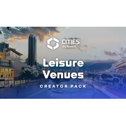 Cities: Skylines II - Creator Pack: Leisure Venues