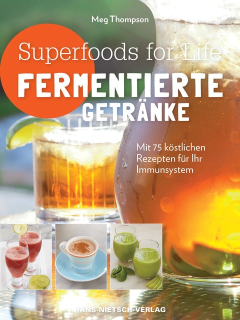 Superfoods For Life - Fermentierte Getränke - Meg Thompson  Kartoniert (TB)