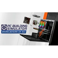 PC Building Simulator - Overclockers UK Workshop