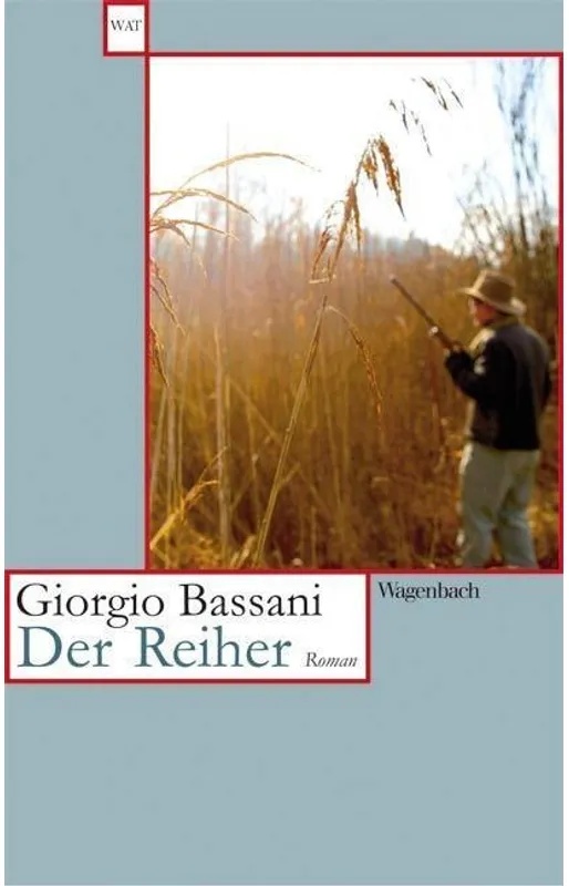 Der Reiher - Giorgio Bassani, Taschenbuch