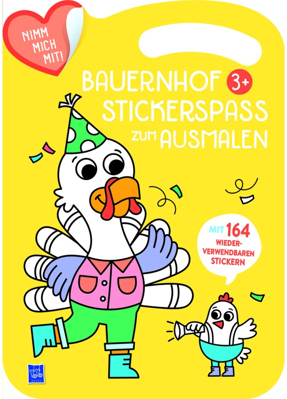 Bauernhof Stickerspaß Zum Ausmalen 3+ (Cover Gelb  Truthahn)  M. 164 Beilage  Gebunden