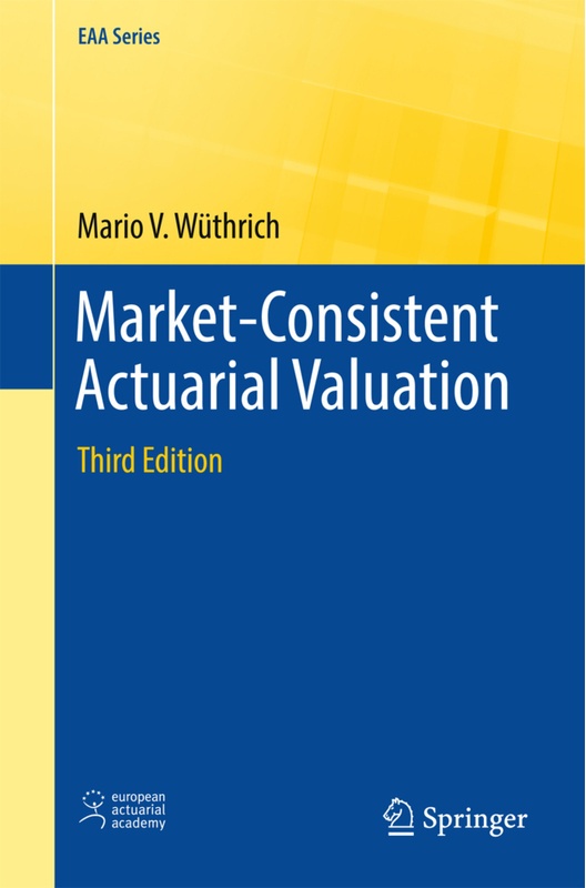 Market-Consistent Actuarial Valuation - Mario V. Wüthrich  Kartoniert (TB)