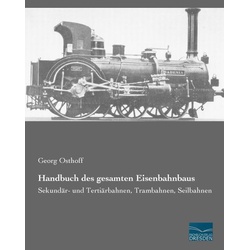 Handbuch Des Gesamten Eisenbahnbaus  Kartoniert (TB)