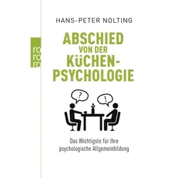 Abschied von der Küchenpsychologie