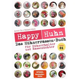 Cadmos Verlag GmbH Happy Huhn - Das Hühnerrassenbuch, Band 1
