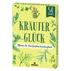 Moses Blatt & Blüte Kräuterglück - 50 Tipps