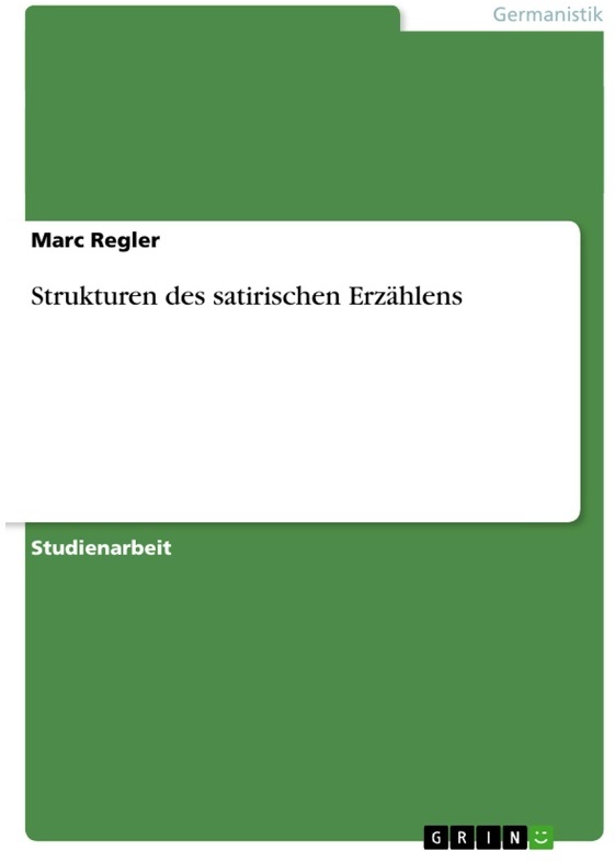 Strukturen Des Satirischen Erzählens - Marc Regler, Kartoniert (TB)