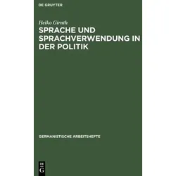 Sprache und Sprachverwendung in der Politik