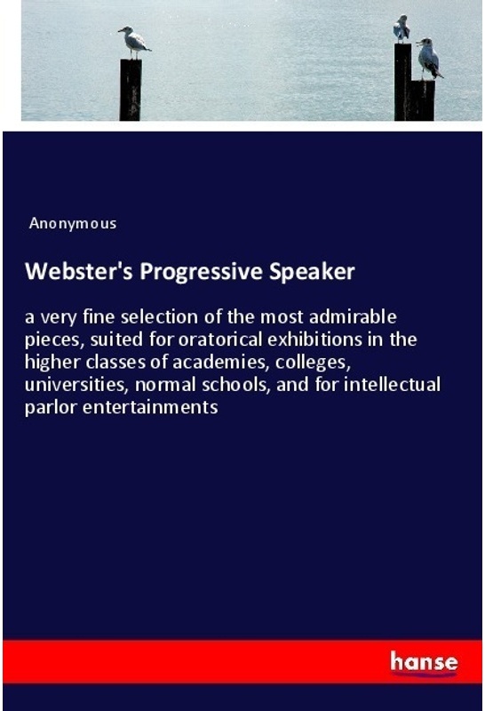 Webster's Progressive Speaker - Anonym, Kartoniert (TB)