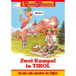 Erotik Classics: Zwei Kumpel In Tirol (Neu differenzbesteuert)