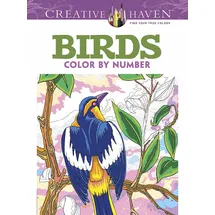 Dover Creative Haven Birds Color by Number Coloring Book (Creative Haven Coloring Books)