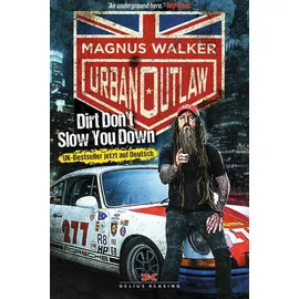 Delius Klasing Verlag Urban Outlaw (Deutsche Ausgabe): Dirt Don't Slow You Down