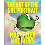 Abrams Books The Art of the SNL Portrait