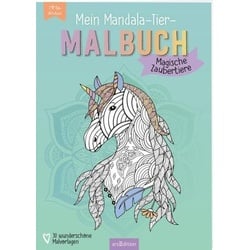 Mein Mandala-Tier-Malbuch – Magische Zaubertiere