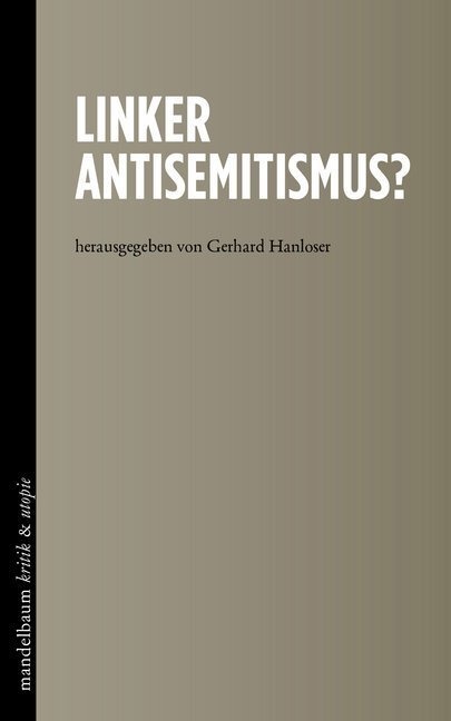 Linker Antisemitismus?  Kartoniert (TB)