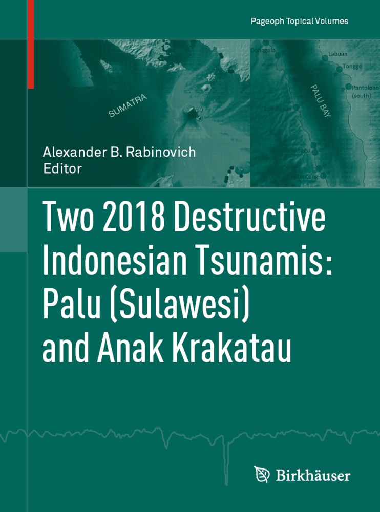 Two 2018 Destructive Indonesian Tsunamis: Palu (Sulawesi) And Anak Krakatau  Kartoniert (TB)
