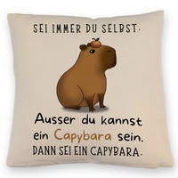 speecheese Sei Immer du selbst - ausser du Kannst EIN Capybara Sein Kissen mit Leinenoptik EIN bequemes DekoKissen mit Leinenoptik für die Couch Kissen mit Leinenoptik mit Spruch