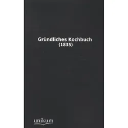 Gründliches Kochbuch  Kartoniert (TB)