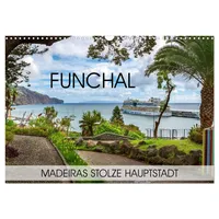 Calvendo Funchal - Madeiras stolze Hauptstadt (Wandkalender 2026 DIN