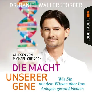 Lübbe Audio Die Macht unserer Gene