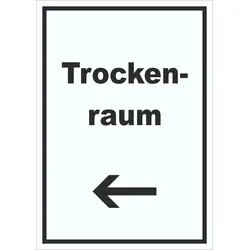 Trockenraum Schild mit Text und Richtungspfeil links Wäsche trocknen hochkant A5 (148x210mm)