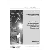 Christiani, Paul Abschlussprüfung. Fachkraft für Metalltechnik Konstruktionstechnik