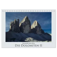 Calvendo Wunder aus Fels - Die Dolomiten II (Tischkalender