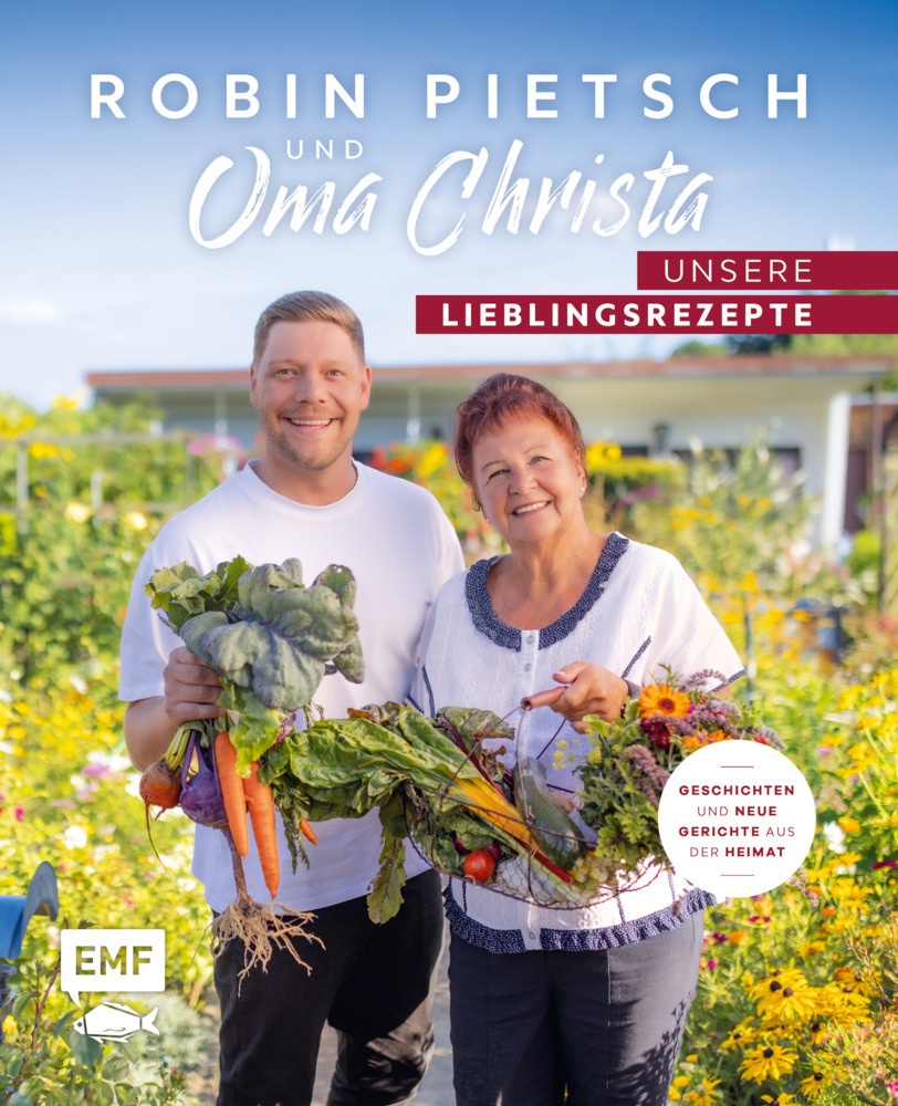 Robin Pietsch Und Oma Christa - Unsere Lieblingsrezepte - Robin Pietsch  Gebunden