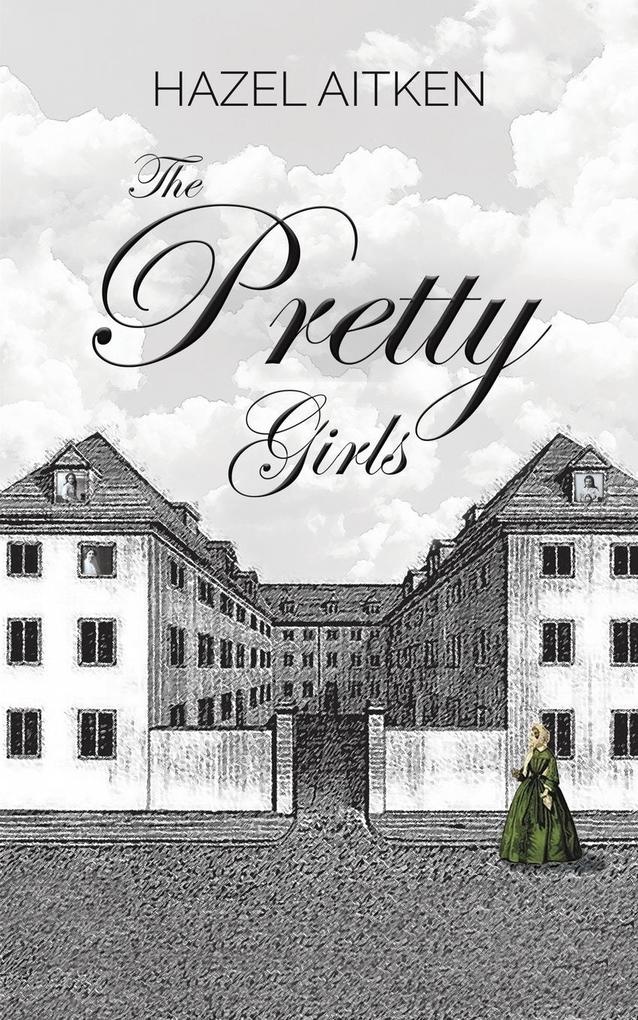 The Pretty Girls: Taschenbuch von Hazel Aitken