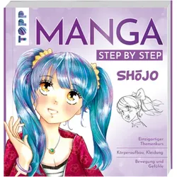 TOPP 28058 Manga Step by Step Sh jo - Körperaufbau, Kleidung, Bewegung und Gefühle