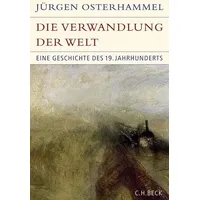 C.H. Beck Verlag Die Verwandlung der Welt