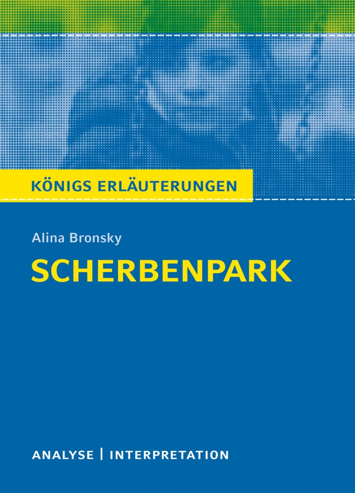Scherbenpark Von Alina  Bronsky. - Alina Bronsky  Taschenbuch